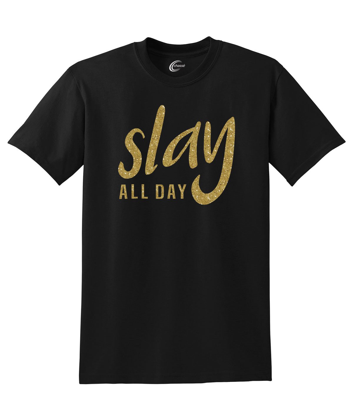 Chasse Slay All Day Tee